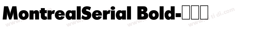 MontrealSerial Bold字体转换